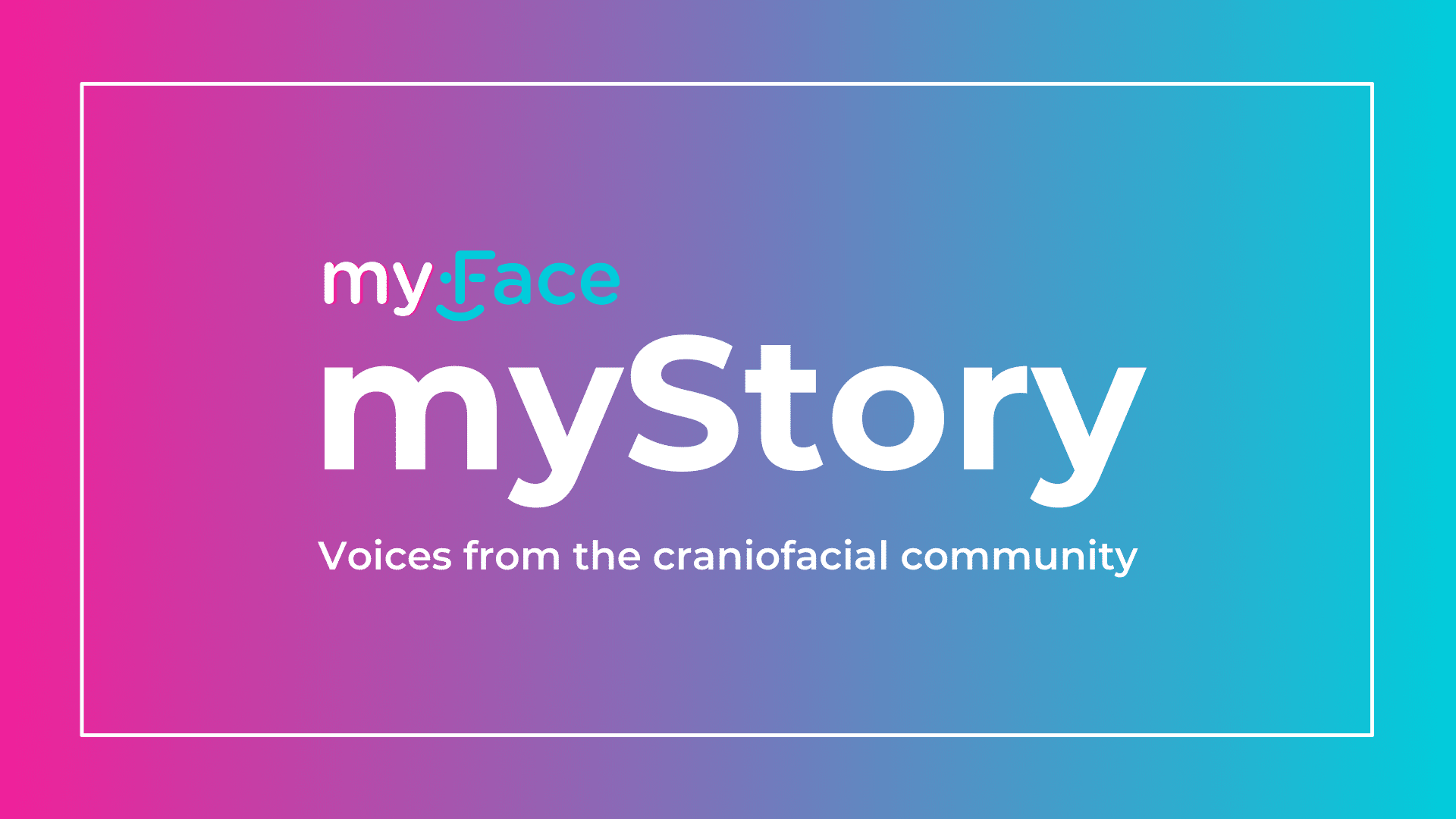 myFace, myStory Header Header image with gradient background from pink at left to baby blue at right, overlayed with the show title "myFace, myStory" in bold white lettering.